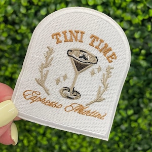 Tini Time Espresso Martini Embroidered Patch