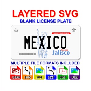 Jalisco Mexico License Plate Digital File Layered SVG - Lightburn Cricut Glowforge Laser CNC