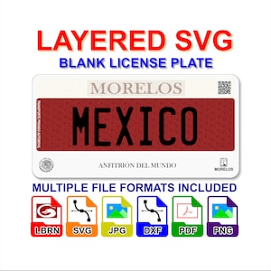 Morelos Mexico License Plate Digital File Layered SVG - Lightburn Cricut Glowforge Laser CNC