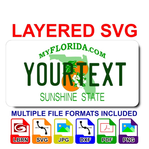 Florida FL License Plate Digital File Layered SVG - Lightburn Cricut Glowforge Laser CNC