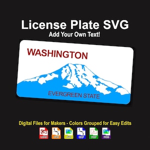 May include: A digital SVG file featuring a Washington state license plate design. The plate has a white background with the word "WASHINGTON" in red, a blue mountain graphic, and the text "EVERGREEN STATE". The image also includes file type icons.