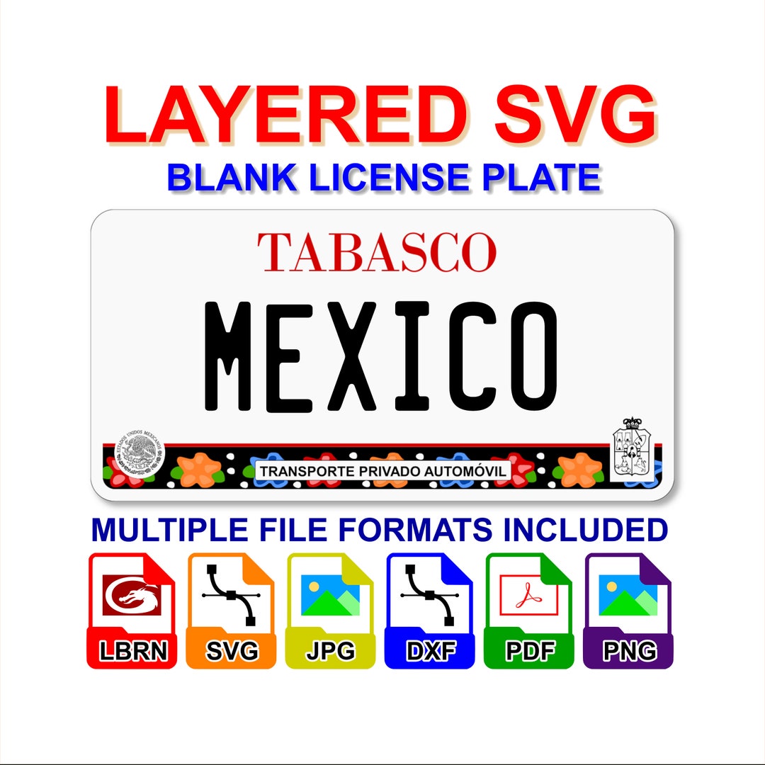 Tabasco Mexico License Plate Digital File Layered SVG Lightburn Cricut