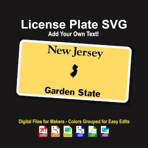 May include: A digital graphic of a New Jersey license plate with the text "New Jersey" and "Garden State". The license plate is yellow with black text and a black outline of the state. The image includes the text "License Plate SVG" and file type icons.