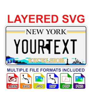 New York NY License Plate Digital File Excelsior Layered SVG - Lightburn Cricut Glowforge Laser CNC