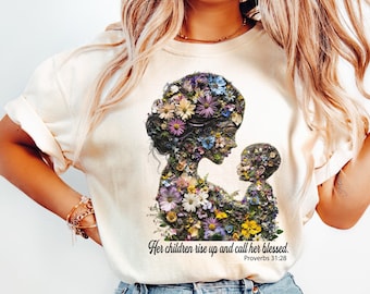 Comfort Colors® Christian Mom Shirt, Bible Verse Shirt, Floral Mama Shirt, Religious Mothers Day Shirt, Gift For Mom, Proverbs 31 28 Shirt