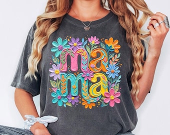 Comfort Colors® Floral Mama Shirt, Cute Mom Shirt, Mothers Day Shirt, Gift For Mom Shirt, Vibrant Mama Graphic Shirt