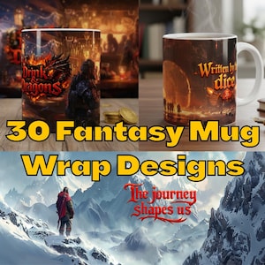Puede incluir: Una colección de tazas de temática fantástica con diseños envolventes. Una taza presenta un dragón y el texto "Drink Dragons", otra muestra "Written by Dice". La imagen también incluye el texto "30 Fantasy Mug Wrap Designs" y una escena de montaña.