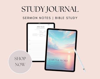 Może przedstawiać: Tablet cyfrowy wyświetlający dziennik studiów z tekstem "Get in the Word" na ekranie. Tablet znajduje się na różowym tle z tekstem "Study Journal Sermon Notes | Bible Study" nad nim. Tekst "Shop Now" znajduje się w kółku po lewej stronie obrazu.
