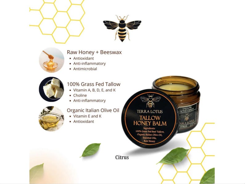 May include: A brown glass jar with a black label that reads "TERRA LOTUS TALLOW HONEY BALM". The label lists ingredients including 100% Grass Fed Beef Tallow, Organic Italian Olive Oil, Essential Oils, and Raw Honey. The jar is surrounded by a honeycomb pattern and a green leaf.