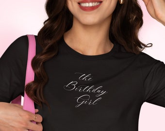 Birthday Girl Tee Birthday Queen Party I'm The Birthday Girl T Shirt Girl Birthday Shirt Baby Tee Women Y2K Baby Tee Women Birthday Tee