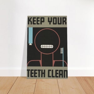 Könnte beinhalten: Ein schwarz-weißes Poster mit dem Text "KEEP YOUR TEETH CLEAN" in fetten, schwarzen Buchstaben. Eine Cartoon-Illustration einer Person mit einer Zahnbürste und Zahnpasta ist abgebildet.