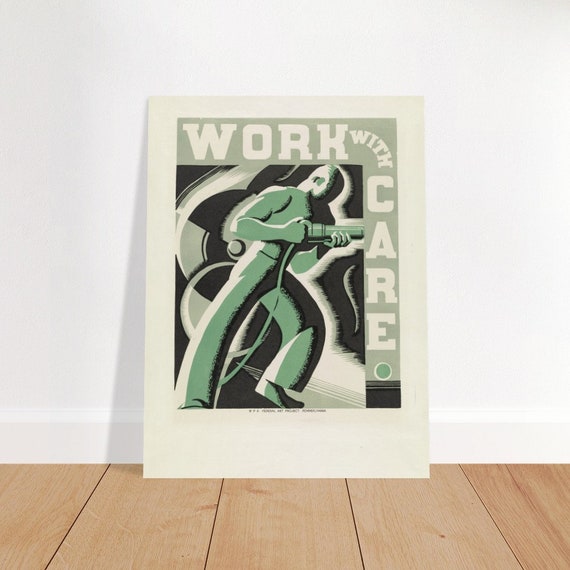 Work Factory Safety Poster Vintage - Work With Care WPA Print 1930's