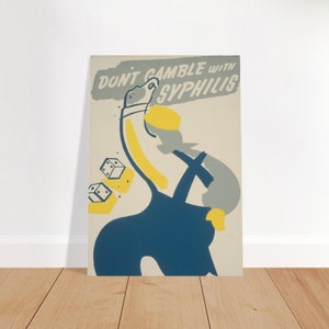Syphilis STD 1940er Poster – Spielen Sie nicht mit Syphilis