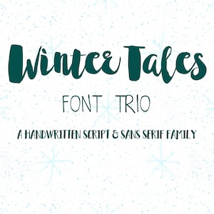 Może przedstawiać: Grafika z napisem "Winter Tales" w turkusowej czcionce skryptowej. Poniżej tekst "FONT TRIO" jest w czcionce bezszeryfowej. Na dole znajduje się fraza "A HANDWRITTEN SCRIPT & SANS SERIF FAMILY".