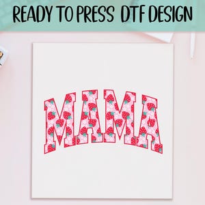Strawberry Floral MAMA Ready to Press DTF Transfer, Cute Summer Design for Moms, Pink Red Mama DTF Print, Mother’s Day Shirts Print
