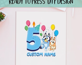 Custom Bluey And Bingo Birthday Ready to Press DTF Print, Bluey Birthday Party Ready to Press, Full Color Bluey Transfer DTF, Bluey Birthday