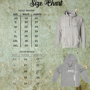 May include: A size chart for adult and youth hoodies, with measurements in inches. The adult hoodie sizes range from XS to 3XL, with widths from 18 to 30 inches and lengths from 26 to 32 inches. Youth sizes range from XS to XL.