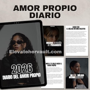 Könnte beinhalten: Ein digitales Tablet zeigt ein Journal mit dem Titel "AMOR PROPIO DIARIO" mit dem Jahr "2026". Der Bildschirm zeigt Bilder und Text auf Spanisch, darunter "Elevatehervault.com" und Sätze wie "Observa tu patrón de pensamiento."