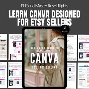 Canva Guide for Etsy Sellers: Beginner Tutorial + Video (MRR, PLR) (Digital Download)