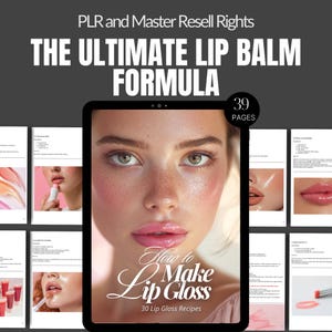 Może przedstawiać: Okładka produktu cyfrowego z tekstem "PLR and Master Resell Rights THE ULTIMATE LIP BALM FORMULA" i "39 PAGES". Okładka przedstawia kobietę z różowym błyszczykiem do ust i tekstem "How to Make Lip Gloss 30 Lip Gloss Recipes".
