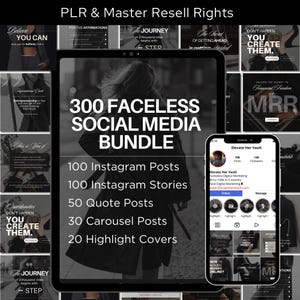 May include: A digital product bundle for social media featuring 300 faceless images. The bundle includes 100 Instagram posts, 100 Instagram stories, 50 quote posts, 30 carousel posts, and 20 highlight covers. The images are black and white and feature motivational quotes and text.