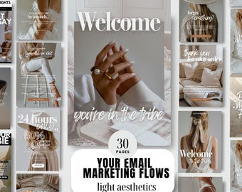 May include: A collection of 30 email marketing flow templates with a light aesthetic. The templates feature images of women, text, and a welcome message. The text includes phrases like "Welcome to the tribe", "Thank you for your order", and "You're in the tribe".