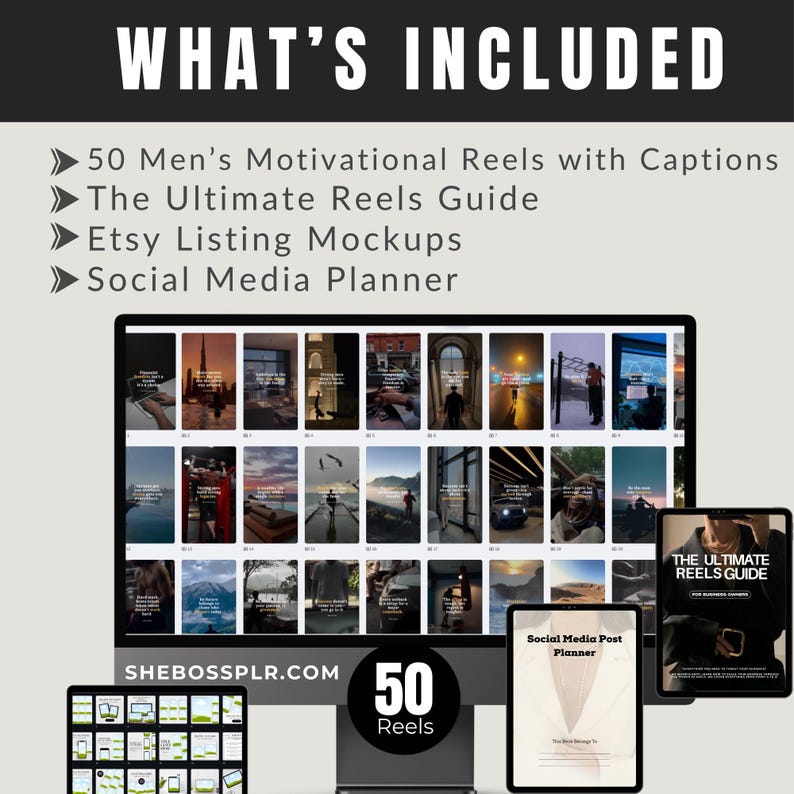 May include: A computer screen displaying 50 motivational reels for men with captions. The screen is next to a digital planner and a guide titled "The Ultimate Reels Guide". The text "SHEBOSSPLR.COM" and "50 Reels" are also visible on the screen.