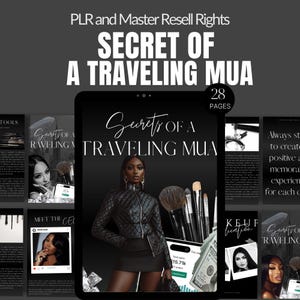 Peut inclure: Une couverture de produit numérique en noir et blanc avec le titre "Secrets of a Traveling MUA" et le texte "28 Pages". La couverture présente une femme portant une veste en cuir noir et une jupe noire, avec des pinceaux de maquillage et un écran de téléphone montrant des données de vente en arrière-plan.