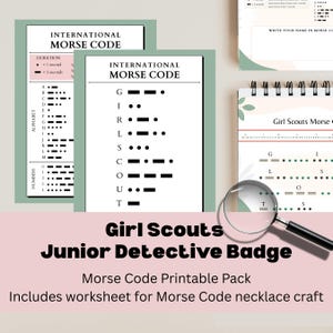 May include: Printable Morse code pack for Girl Scouts Junior Detective Badge. Includes worksheets for learning the International Morse Code alphabet and numbers. Features a guide to the duration of dots and dashes.