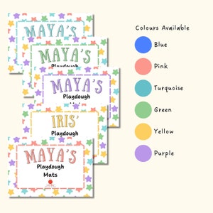 May include: Playdough mats with star borders in various colors. The mats feature names like "Maya's" and "Iris'" with the word "Playdough" below. A color chart shows available options: blue, pink, turquoise, green, yellow, and purple.