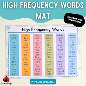 May include: A colorful educational mat featuring the text "HIGH FREQUENCY WORDS" and a list of common words. The mat includes the words in columns with a ladybug logo in the bottom left corner. A black circle in the top right says "INSTANT PDF DOWNLOAD".