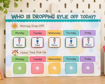 May include: A rectangular white chore chart titled WHO IS DROPPING RYLIE OFF TODAY? featuring two rows for Morning Drop-Off and Home Time Pick-Up. The chart includes colourful weekday labels and magnetic tiles depicting Mum and Dad figures.