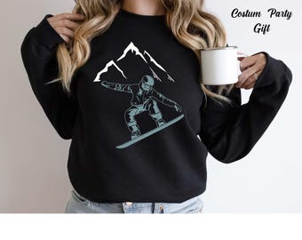 Snowboard Sweatshirt, Snowboard Gift, Snowboarding Sweater, Snowboarder Hoodie,Funny Snowboarder Gifts, Snowboard Trip Shirts