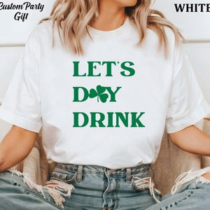 Comfort Colors®Let&#39;s Day Drink Shamrock, Funny St Patrick&#39;s Day Shirt,Irish Drinking Shirt,Saint Patricks Day Heart