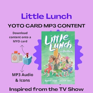 Puede incluir: Imagen promocional del contenido MP3 de la tarjeta YOTO "Little Lunch". La imagen presenta una portada de libro con niños, un reproductor de audio azul y el texto "MP3 Audio & Icons". También está presente el texto "Inspired from the TV Show".