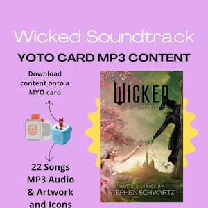Op de afbeelding: Promotieafbeelding voor de "Wicked Soundtrack" met de albumhoes. De afbeelding bevat tekst die aangeeft dat de inhoud YOTO card MP3-inhoud is met 22 nummers, audio, artwork en pictogrammen. De achtergrond is lichtpaars.