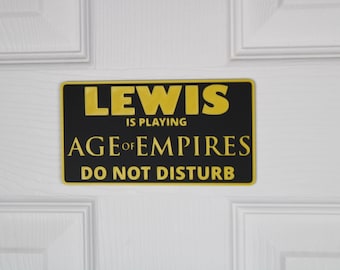 Age of Empires | Door Sign | Custom "Do Not Disturb" Name Plate | Personalized Gamer Wall Decor | Made to Order |