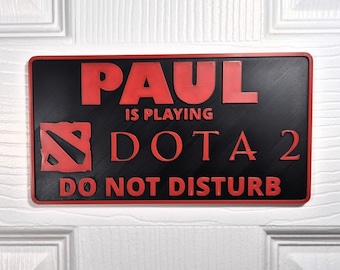 DOTA 2 Door Sign | Custom &quot;Do Not Disturb&quot; Name Plate | Personalized Gamer Wall Décor | Made to Order