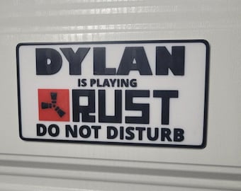 RUST Door Sign | Custom &quot;Do Not Disturb&quot; Name Plate | Personalized Gamer Wall Decor | Made to Order