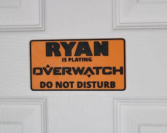 Overwatch Door Sign | Custom "Do Not Disturb" Name Plate | Personalized Gamer Wall Decor | Made to Order