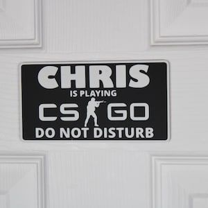 Counterstrike | CS GO Door Sign | Custom "Do Not Disturb" Name Plate | Personalized Gamer Wall Decor | Made to Order