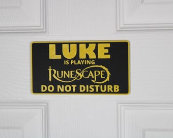 RuneScape | Door Sign | Custom "Do Not Disturb" Name Plate | Personalized Gamer Wall Decor | Made to Order |