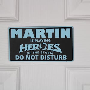 Heroes of the Storm | Door Sign | Custom "Do Not Disturb" Name Plate | Personalized Gamer Wall Decor | Made to Order |