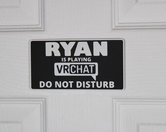 VR Chat Door Sign | Custom "Do Not Disturb" Name Plate | Personalized Gamer Wall Decor | Made to Order