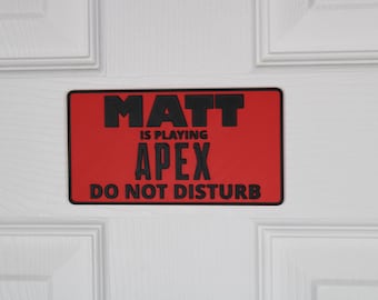APEX Legends | Door Sign | Custom "Do Not Disturb" Name Plate | Personalized Gamer Wall Decor | Made to Order |