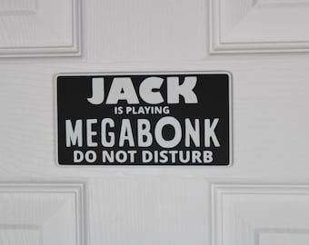 Megabonk | Door Sign | Custom "Do Not Disturb" Name Plate | Personalized Gamer Wall Decor | Made to Order |