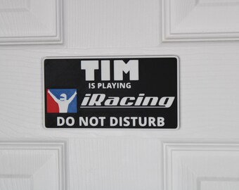 iRacing Door Sign | Custom "Do Not Disturb" Name Plate | Personalized Gamer Wall Décor | Made to Order