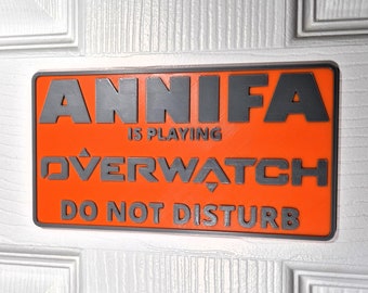 Overwatch Door Sign | Custom &quot;Do Not Disturb&quot; Name Plate | Personalized Gamer Wall Decor | Made to Order