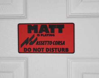 Assetto Corsa | Door Sign | Custom "Do Not Disturb" Name Plate | Personalized Gamer Wall Decor | Made to Order |