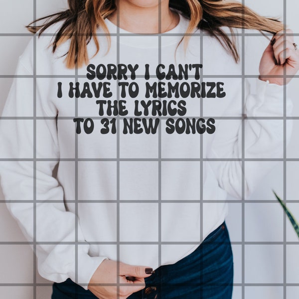 Taylor Swift svg, TTPD svg, Swiftie SVG, Sorry I can't svg, digital cut file, svg, tshirt, New album svg, The Anthology svg, Tortured Poets